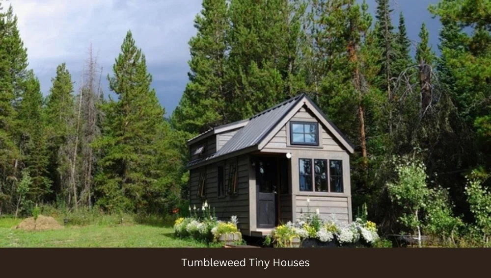 Tumbleweed Tiny Houses