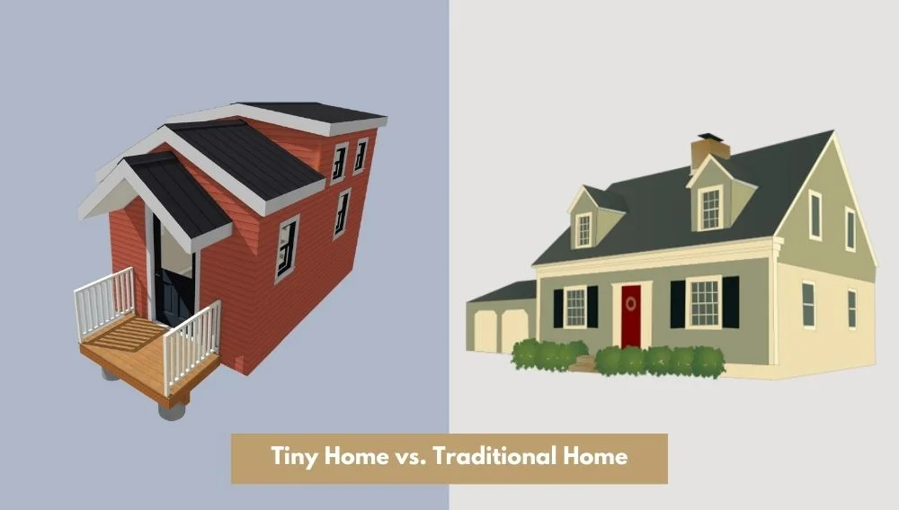 Tiny Home vs. Traditional Home